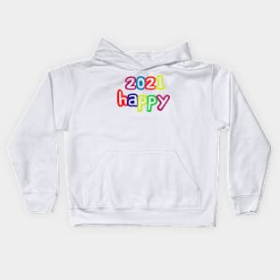 Happy 2021 Kids Hoodie